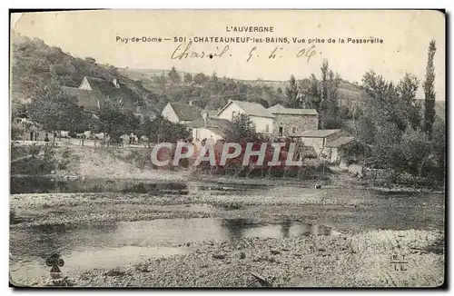 Cartes postales l&#39Auvergne Chateauneuf Les Bains Vue Prise De La Passerelle