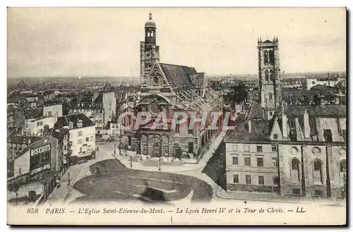 Ansichtskarte AK Paris L&#39Eglise Saint Etienne Du Mont Le Lycee Henri IV Et La Tour De Clovis