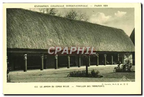 Cartes postales Exposition Coloniale Internationale Paris 1931 Le jardin du Congo Belge Pavillon des Transports