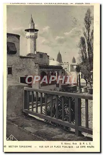 Cartes postales Exposition Coloniale Internationale Paris 1931 Section tunisienne Vue sur la place publique Le c