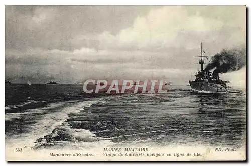 Cartes postales Marine Militaire Virage de Cuirasses navigant en ligne de file Bateau