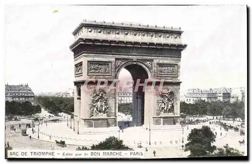 Ansichtskarte AK Paris L&#39Arc de Triomphe Edite par le Bon Marche