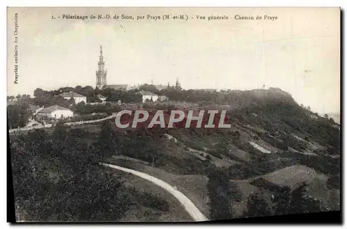 Cartes postales Pelarinage de Notre Dame de Sion par Praye Vue generale Chemin de Praye