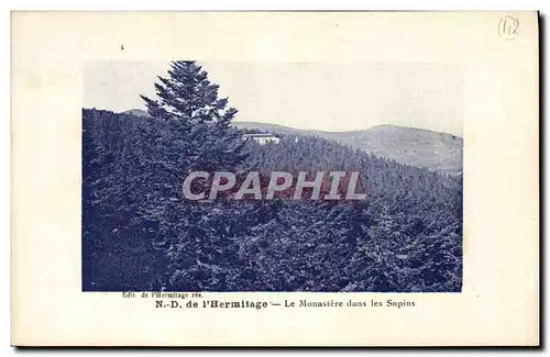 Cartes postales Notre Dame de L'Hermitage Le Monastere dans les Sapins