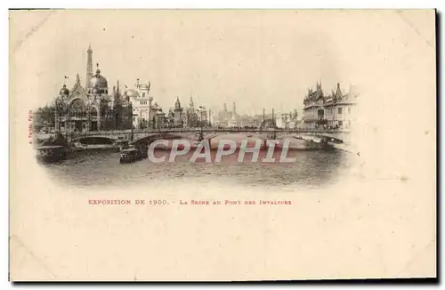 Cartes postales Exposition de 1900 Paris La seine Au Pont Des Invalides