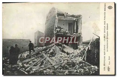 Cartes postales Paris Les zeppelins Crimes Odieux Des Pirates La maison du brigadier Bidault