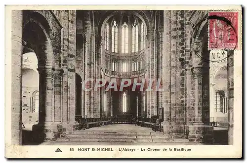 Ansichtskarte AK Mont St Michel L&#39Abbaye Le Choeur De La Basilique