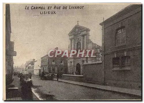 Ansichtskarte AK Le Carmel Et Rue De Livarot Lisieux