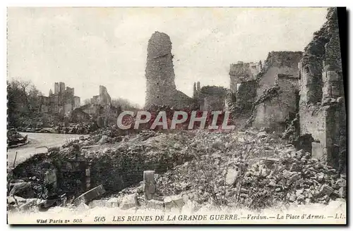 Cartes postales Les Ruines De La Grande Guerre Verdun La Place d'Armes Militaria