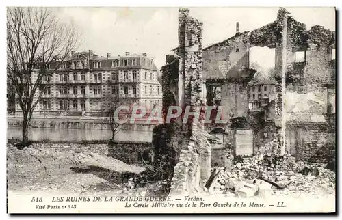 Ansichtskarte AK Les Ruines De La Grande Guerre Verdun Le cercle militaire vu de la rive gauche de la Meuse Milit