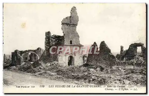 Cartes postales Les Ruines De La Grande Guerre Environs de Verdun Charny L&#39Eglise Militaria