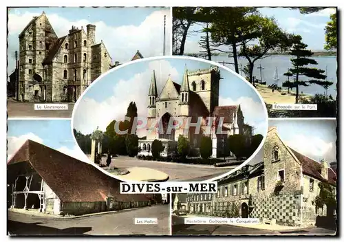 Cartes postales moderne Dives Sur Mer La lieutenance Echappee sur le port Les halles Hostellerie Guillaume le Conquerant