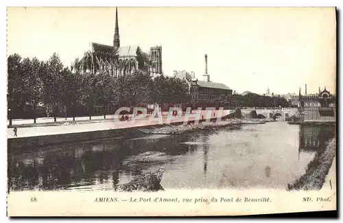 Ansichtskarte AK Amiens La Port D&#39amont Vue Prise du Pont de Beauville