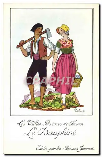 Cartes postales moderne Les Vieilles Provinces de France Dauphine Publicite Farines Jammet Folklore