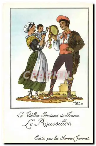 Cartes postales moderne Les Vieilles Provinces de France Roussillon Publicite Farines Jammet Folklore