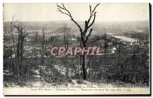 Ansichtskarte AK Les Ruines De La Grande Guerre Chateau Thierry Panorama vu de la cote 204 Militaria