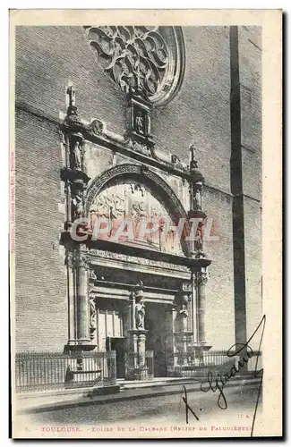 Ansichtskarte AK Toulouse Eglise De La Dalbade Relief de Falguieres