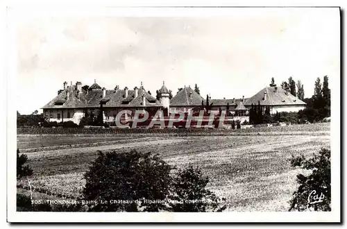 Cartes postales Thonon les Bains Le chateau de Ripaille Vue d&#39ensemble