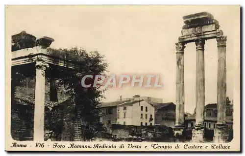 Cartes postales Roma Foro Romano Vedicula di Vesta e Tempio di Castore e Polluce