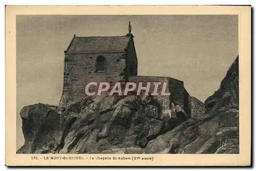 Cartes postales Le Mont Saint Michel La Chapelle Saint Aubert