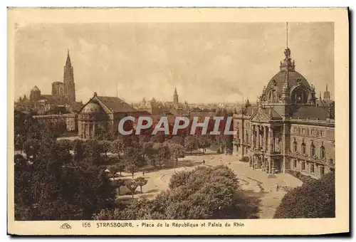 Cartes postales Strasbourg Place de la Republique et Palais du Rhin