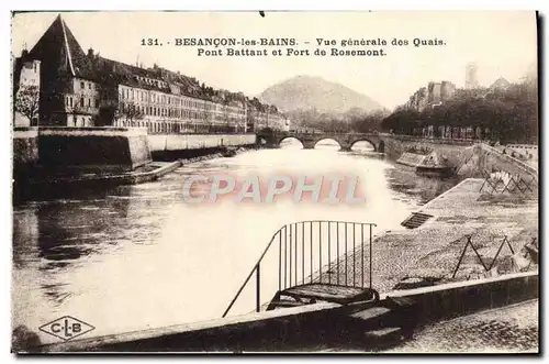 Ansichtskarte AK Besancon Les Bains Vue Generale des Quais Pont Battant et Fort de Rosemont