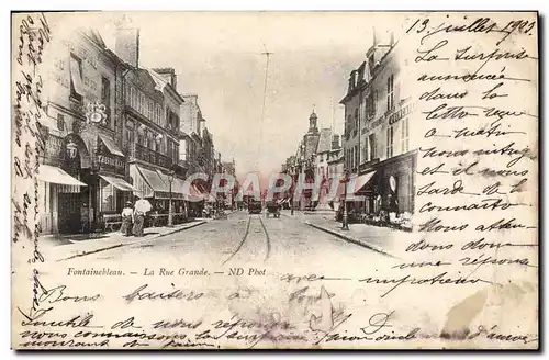 Cartes postales Fontainebleau La Rue Grande