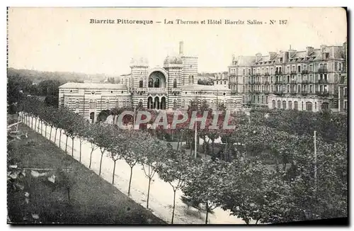 Cartes postales Biarritz Pittoresque Les Thermes et Hotel Biarritz Salins