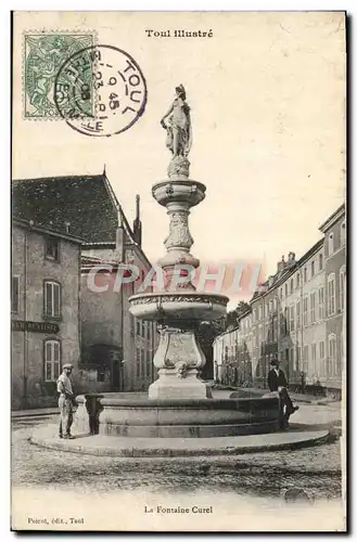 Cartes postales Toul Illustre La fontaine Curel