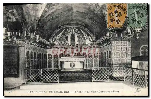 Cartes postales Cathedrale De Chartres Chapelle de Notre Came Sous Terre