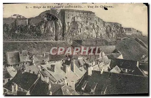 Ansichtskarte AK Belfort Siege de Vue du Chateau