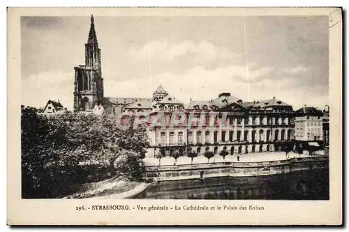 Ansichtskarte AK Strasbourg Vue Cathedrale Et Le Palais des Rohan