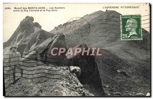 Cartes postales Massif des Monts Dore Les Rochers entre le Puy Ferrand et le Puy Gros