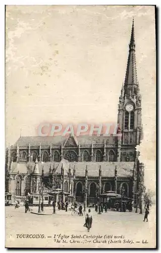 Ansichtskarte AK Tourcoing I&#39Eglise Saint Christophe