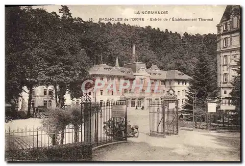 Cartes postales La Normandie Bagnoles De I&#39Orne Entree De I&#39Etablissement Thermal Automobile