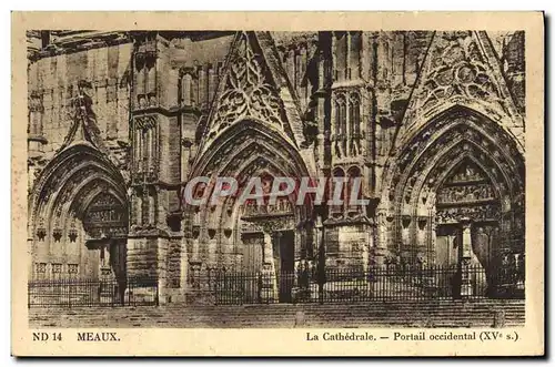 Cartes postales Meaux La Cathedrale Portail occidental