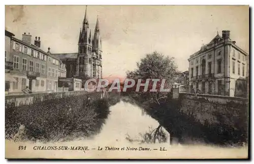 Cartes postales Chalons sur Marne Le Theatre et Notre Dame