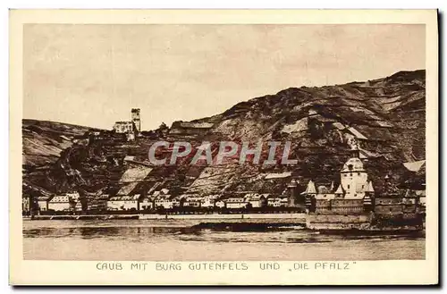 Cartes postales Caub Mit Burg Gutenfels Und Die Pfalz