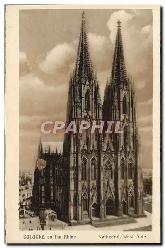 Ansichtskarte AK Cologne on the Rhine Cathedral West Side