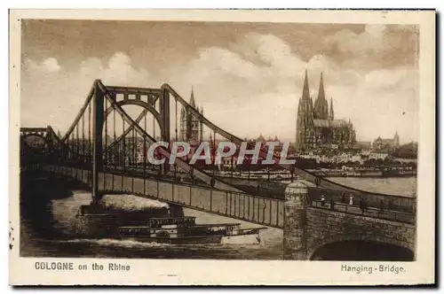 Ansichtskarte AK Cologne on the Rhine Hanging Bridge