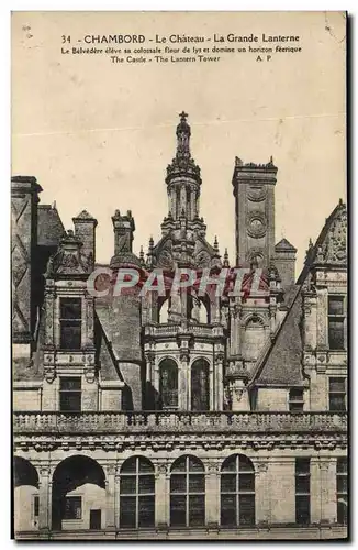 Cartes postales Chambord Le Chateau La Grande Lanterne