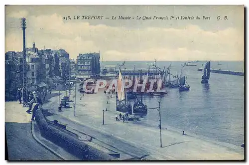 Cartes postales Le Treport Le Musoir Le Quai Francois 1er et l&#39entree du port Bateaux