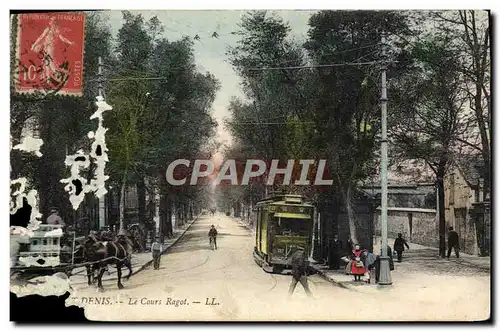 Cartes postales Saint Denis Le Cours Ragot Tramway