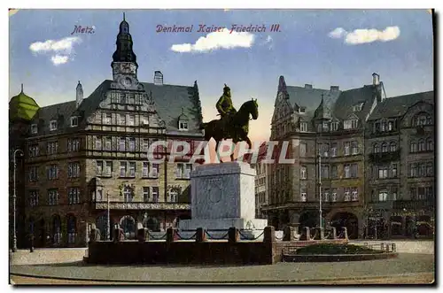 Cartes postales Metz Denkmal Kaiser Friedrich III