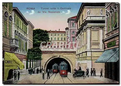 Cartes postales Roma Tunnel Sotto il Quirinale da Via Nazioanle