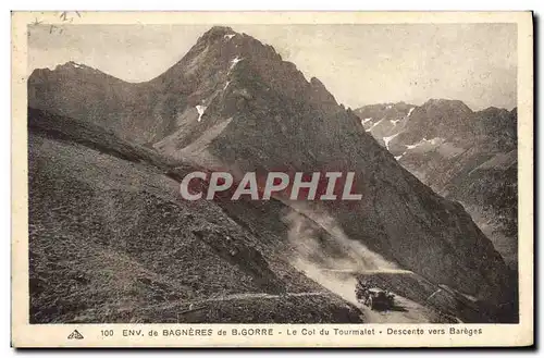 Ansichtskarte AK Env De Bagneres De B&#39igorre Le Col Du Tourmalet Descente Vers Bareges