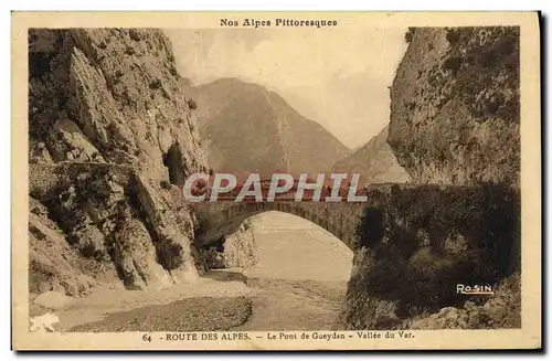 Cartes postales Route des Alpes Le Pont de Gueydan Vallee du Var