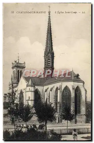 Cartes postales Chalons sur Marne L&#39Eglise Saint Loup