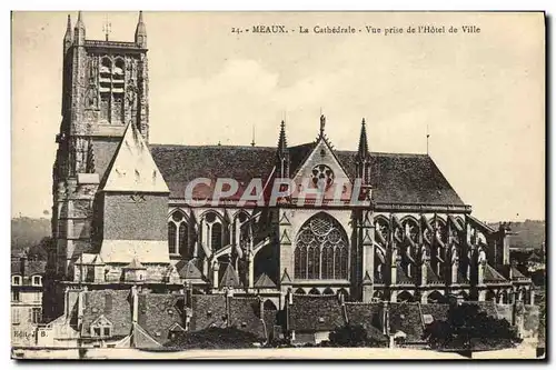 Cartes postales Meaux La Cathedrale Vue prise de l&#39Hotel de Ville