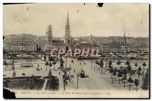 Ansichtskarte AK Rouen La Place Carnot Le Pont Boieldieu et la Cathedrale